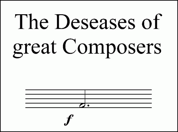 the-deseases-of-great-composers